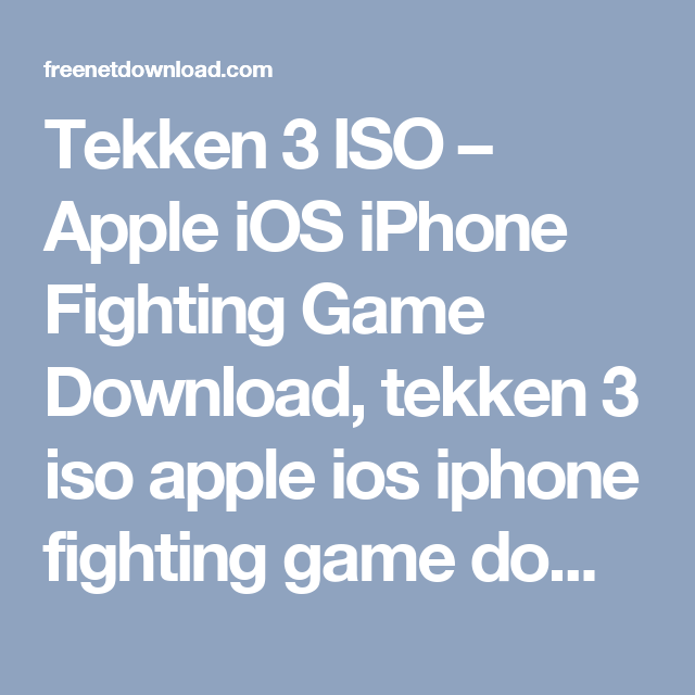 Download tekken 3 for windows 10